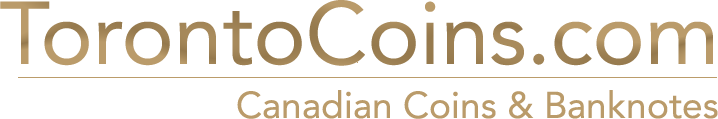 Toronto Coins – Canadian Coins and Banknotes